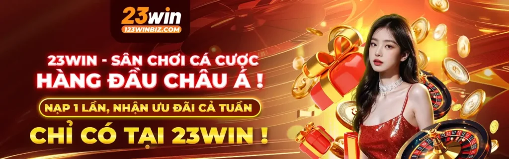 Nạp tiền nhậu nhiều ưu đãi tại 23win